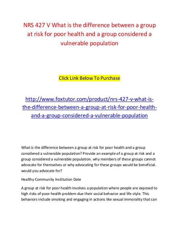 NRS 427 V What is the difference between a group at risk for poor hea NRS 427 V What is the difference between a group a