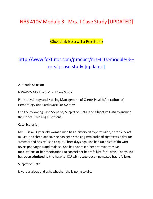 NRS 410V Module 3   Mrs. J Case Study [UPDATED] NRS 410V Module 3   Mrs. J Case Study [UPDATED]