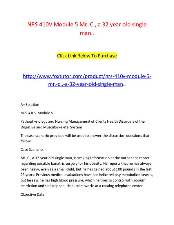 NRS 410V Module 5 Mr. C., a 32 year old single man.. NRS 410V Module 5 Mr. C., a 32 year old single man