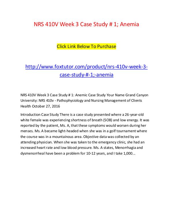 NRS 410V Week 3 Case Study # 1; Anemia NRS 410V Week 3 Case Study # 1; Anemia