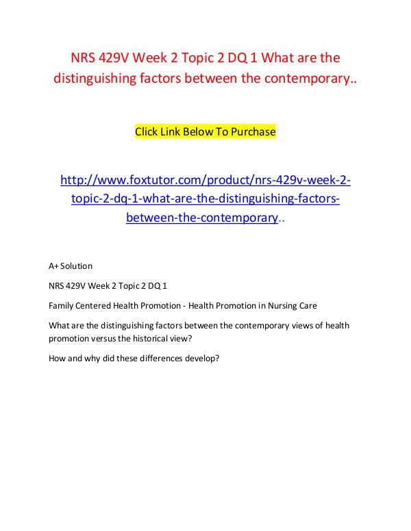 NRS 429V Week 2 Topic 2 DQ 1 What are the distinguishing factors betw NRS 429V Week 2 Topic 2 DQ 1 What are the distingu