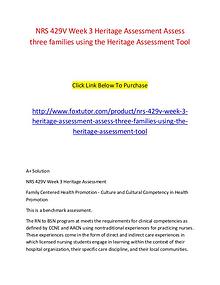 NRS 429V Week 3 Heritage Assessment Assess three families using the H