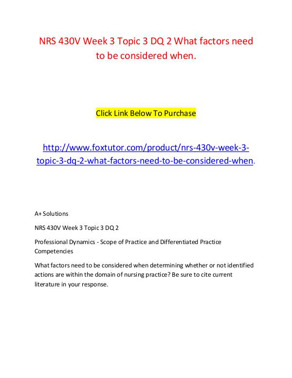 NRS 430V Week 3 Topic 3 DQ 2 What factors need to be considered when. NRS 430V Week 3 Topic 3 DQ 2 What factors need to