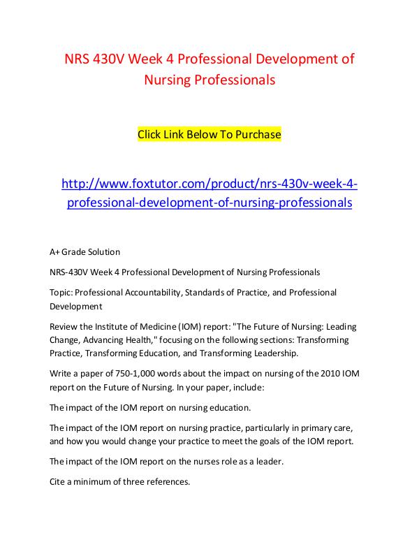 NRS 430V Week 4 Professional Development of Nursing Professionals NRS 430V Week 4 Professional Development of Nursin