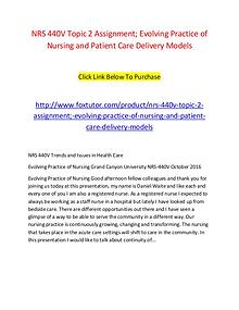 NRS 440V Topic 2 Assignment; Evolving Practice of Nursing and Patient