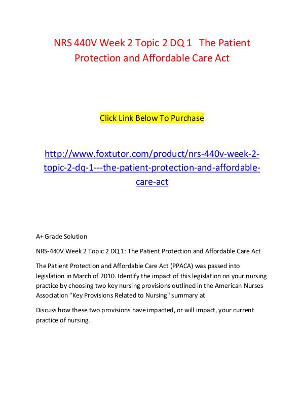 NRS 440V Week 2 Topic 2 DQ 1   The Patient Protection and Affordable NRS 440V Week 2 Topic 2 DQ 1   The Patient Protect