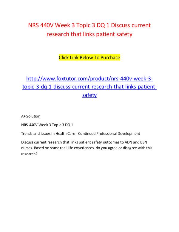 NRS 440V Week 3 Topic 3 DQ 1 Discuss current research that links pati NRS 440V Week 3 Topic 3 DQ 1 Discuss current resea