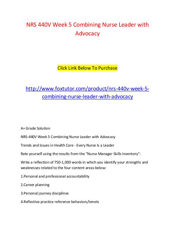 NRS 440V Week 5 Combining Nurse Leader with Advocacy (2) NRS 440V Week 5 Combining Nurse Leader with Advoca