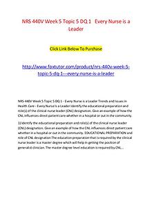 NRS 440V Week 5 Topic 5 DQ 1   Every Nurse is a Leader