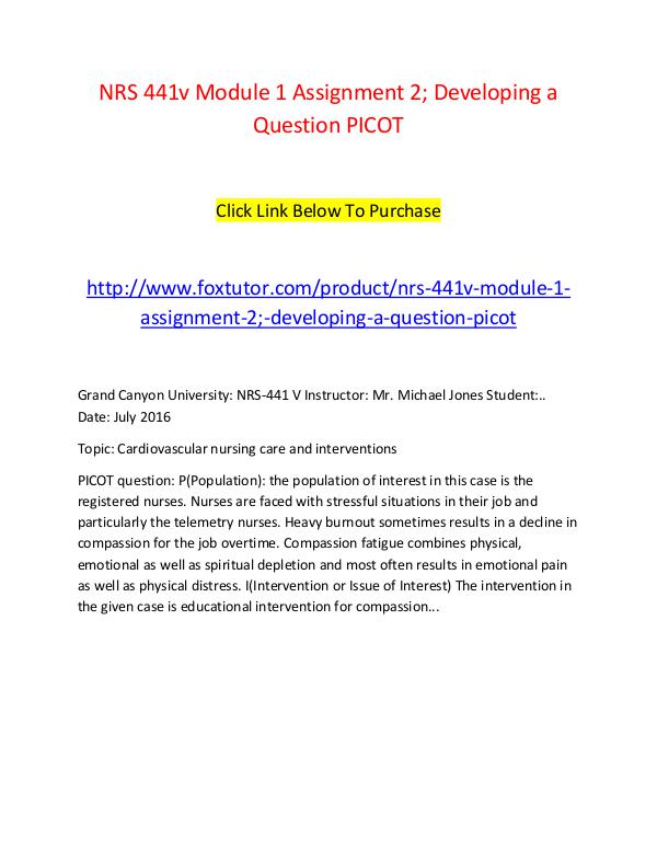 NRS 441v Module 1 Assignment 2; Developing a Question PICOT NRS 441v Module 1 Assignment 2; Developing a Quest