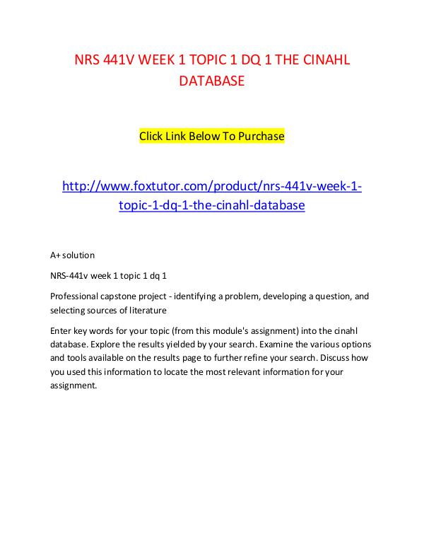 NRS 441V WEEK 1 TOPIC 1 DQ 1 THE CINAHL DATABASE NRS 441V WEEK 1 TOPIC 1 DQ 1 THE CINAHL DATABASE