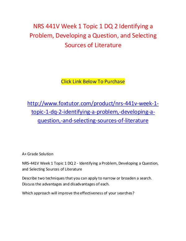 NRS 441V Week 1 Topic 1 DQ 2 Identifying a Problem, Developing a Ques NRS 441V Week 1 Topic 1 DQ 2 Identifying a Problem