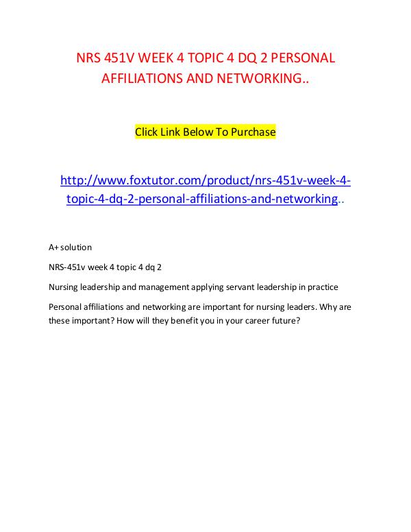 NRS 451V WEEK 4 TOPIC 4 DQ 2 PERSONAL AFFILIATIONS AND NETWORKING.. NRS 451V WEEK 4 TOPIC 4 DQ 2 PERSONAL AFFILIATIONS