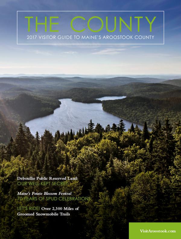 The County 2017  |  Aroostook County Tourism