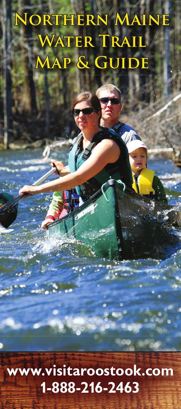 Northern Maine Water Trail Map & Guide ACT 2018 Water Trails