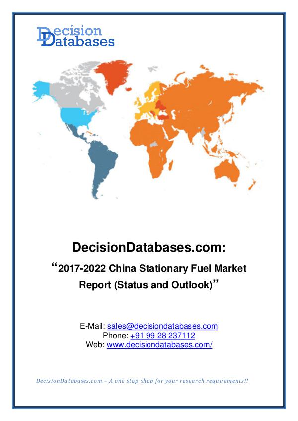 Market Report China Stationary Fuel Market Report 2017-2022