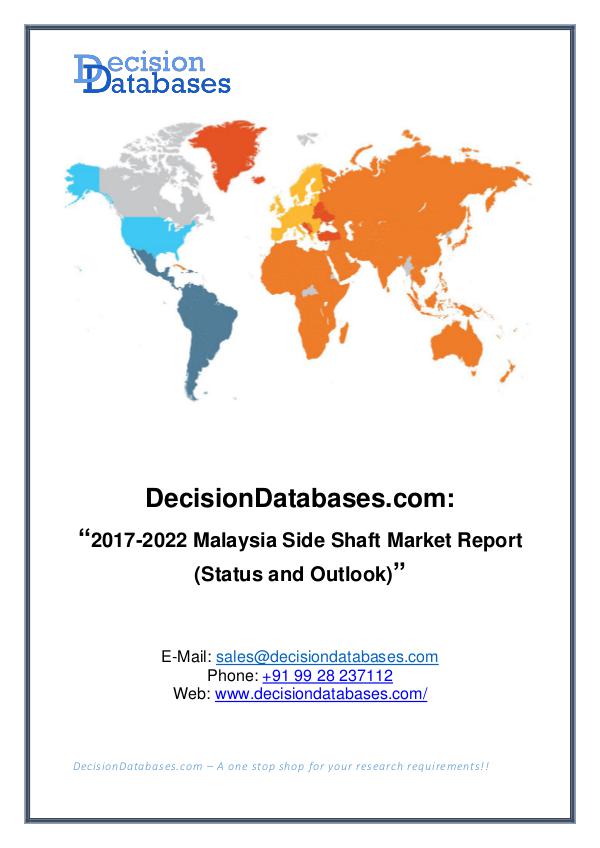 Market Report Malaysia Side Shaft Market Report 2017-2022
