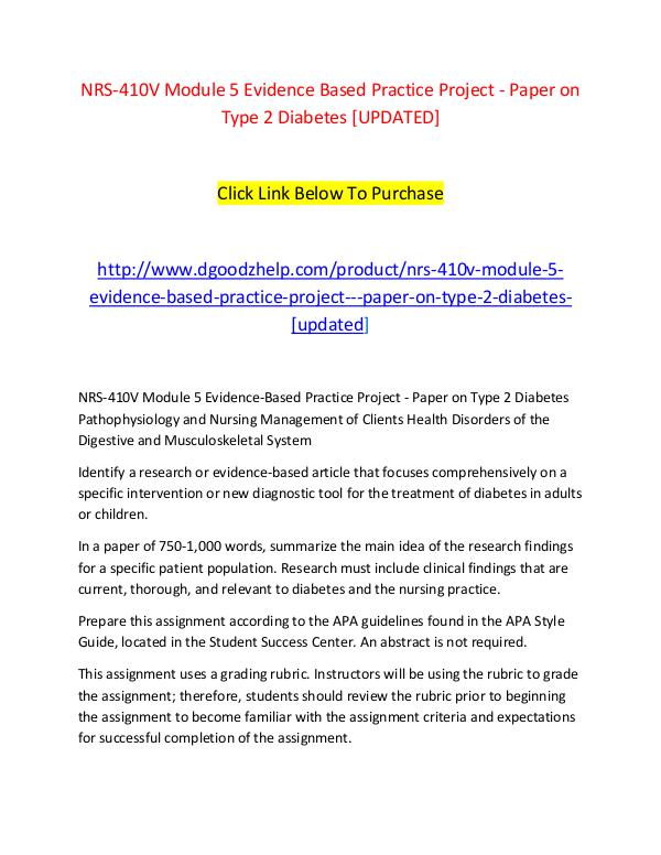 NRS-410V Module 5 Evidence Based Practice Project - Paper on Type 2 D NRS-410V Module 5 Evidence Based Practice Project