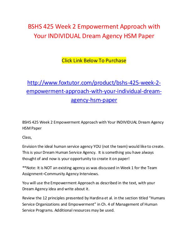 BSHS 425 Week 2 Empowerment Approach with Your INDIVIDUAL Dream Agenc BSHS 425 Week 2 Empowerment Approach with Your IND