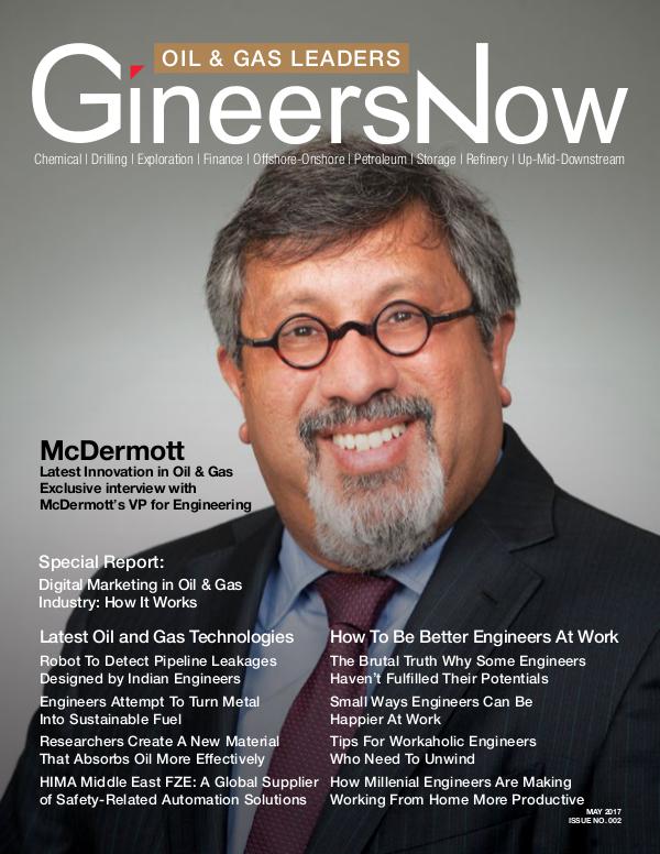 McDermott: Trends in Offshore Oil & Gas - GineersNow GineersNow Engineering Magazine Issue No. 021, McD