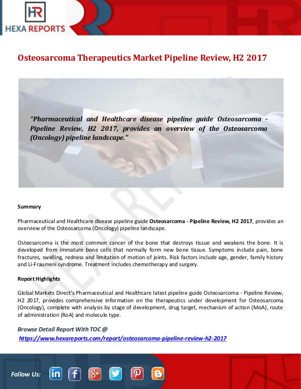 Hexa Reports Osteosarcoma Therapeutics Market Pipeline Review,