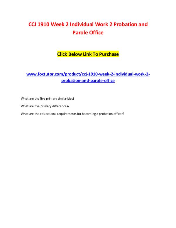 CCJ 1910 Week 2 Individual Work 2 Probation and Parole Office CCJ 1910 Week 2 Individual Work 2 Probation and Pa