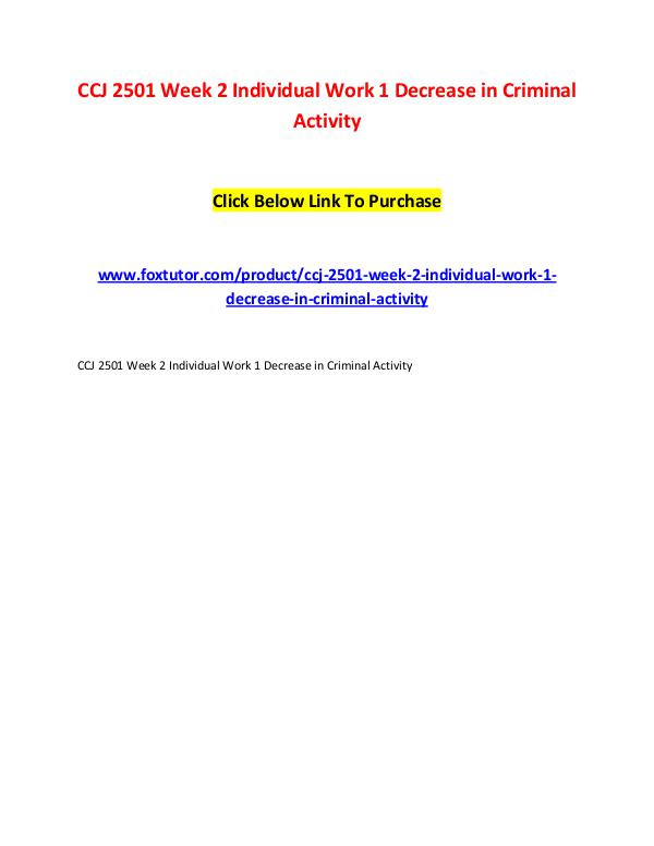 CCJ 2501 Week 2 Individual Work 1 Decrease in Criminal Activity CCJ 2501 Week 2 Individual Work 1 Decrease in Crim