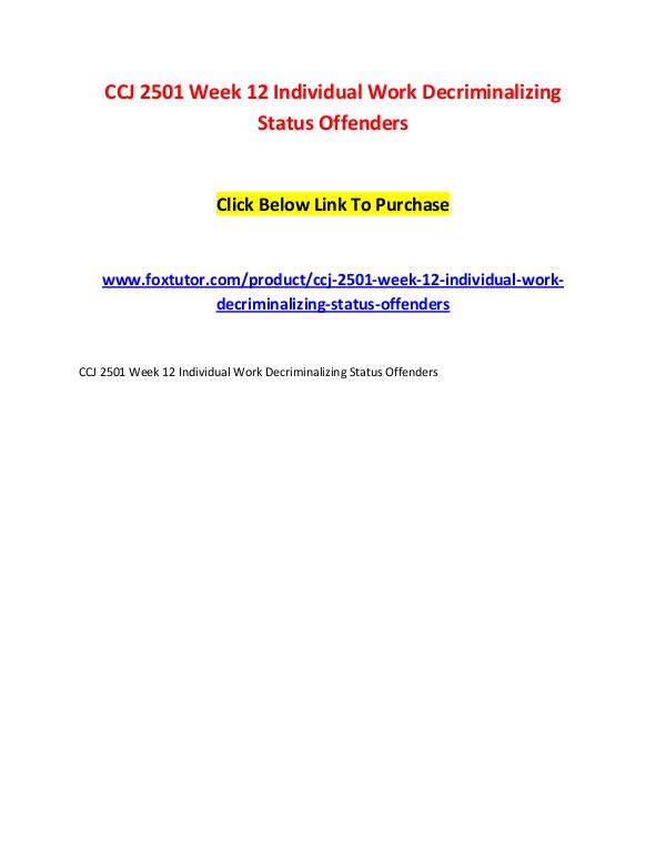 CCJ 2501 Week 12 Individual Work Decriminalizing Status Offenders CCJ 2501 Week 12 Individual Work Decriminalizing S