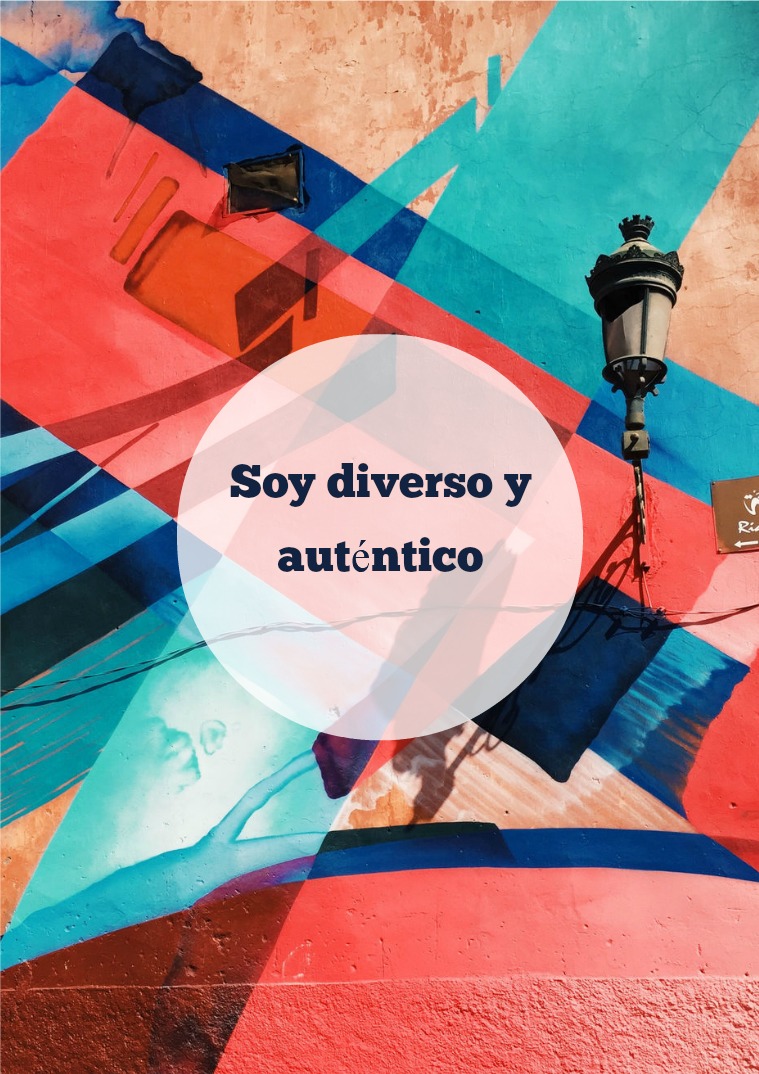 Proyecto “Soy diverso y auténtico” “Soy diverso y auténtico”