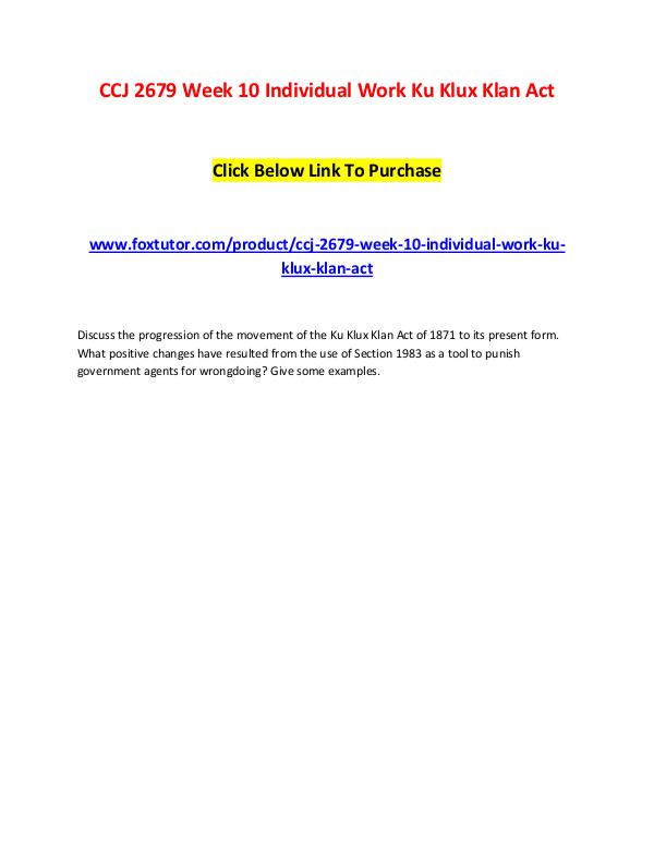 CCJ 2679 Week 10 Individual Work Ku Klux Klan Act CCJ 2679 Week 10 Individual Work Ku Klux Klan Act