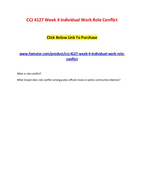 CCJ 4127 Week 4 Individual Work Role Conflict CCJ 4127 Week 4 Individual Work Role Conflict