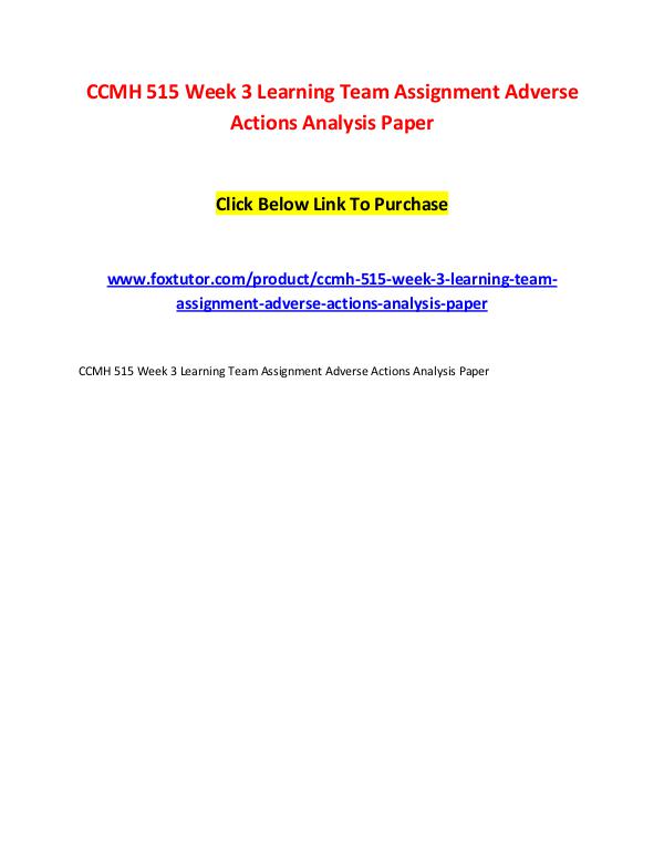 CCMH 515 Week 3 Learning Team Assignment Adverse Actions Analysis Pap CCMH 515 Week 3 Learning Team Assignment Adverse A