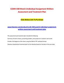 CCMH 548 Week 6 Individual Assignment Written Assessment and Treatmen