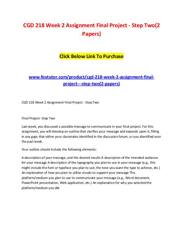 CGD 218 Week 2 Assignment Final Project - Step Two(2 Papers) CGD 218 Week 2 Assignment Final Project - Step Two