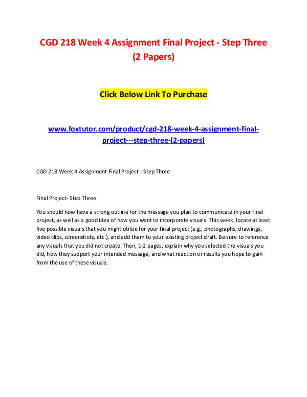 CGD 218 Week 4 Assignment Final Project - Step Three (2 Papers)CGD 21 CGD 218 Week 4 Assignment Final Project - Step Thr