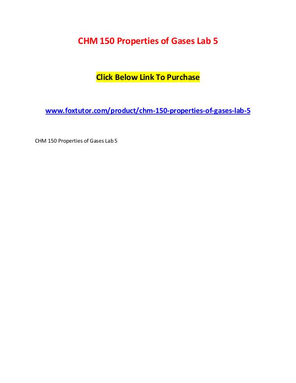 CHM 150 Properties of Gases Lab 5 CHM 150 Properties of Gases Lab 5