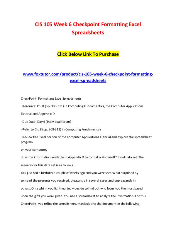 CIS 105 Week 6 Checkpoint Formatting Excel Spreadsheets CIS 105 Week 6 Checkpoint Formatting Excel Spreads