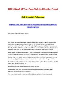 CIS 210 Week 10 Term Paper Website Migration Project