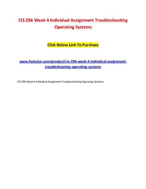 CIS 296 Week 4 Individual Assignment Troubleshooting Operating System CIS 296 Week 4 Individual Assignment Troubleshooti