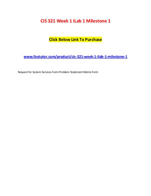 CIS 321 Week 1 iLab 1 Milestone 1 CIS 321 Week 1 iLab 1 Milestone 1