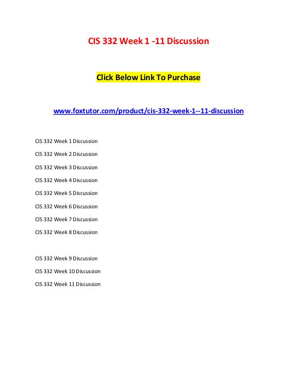 CIS 332 Week 1 -11 Discussion CIS 332 Week 1 -11 Discussion