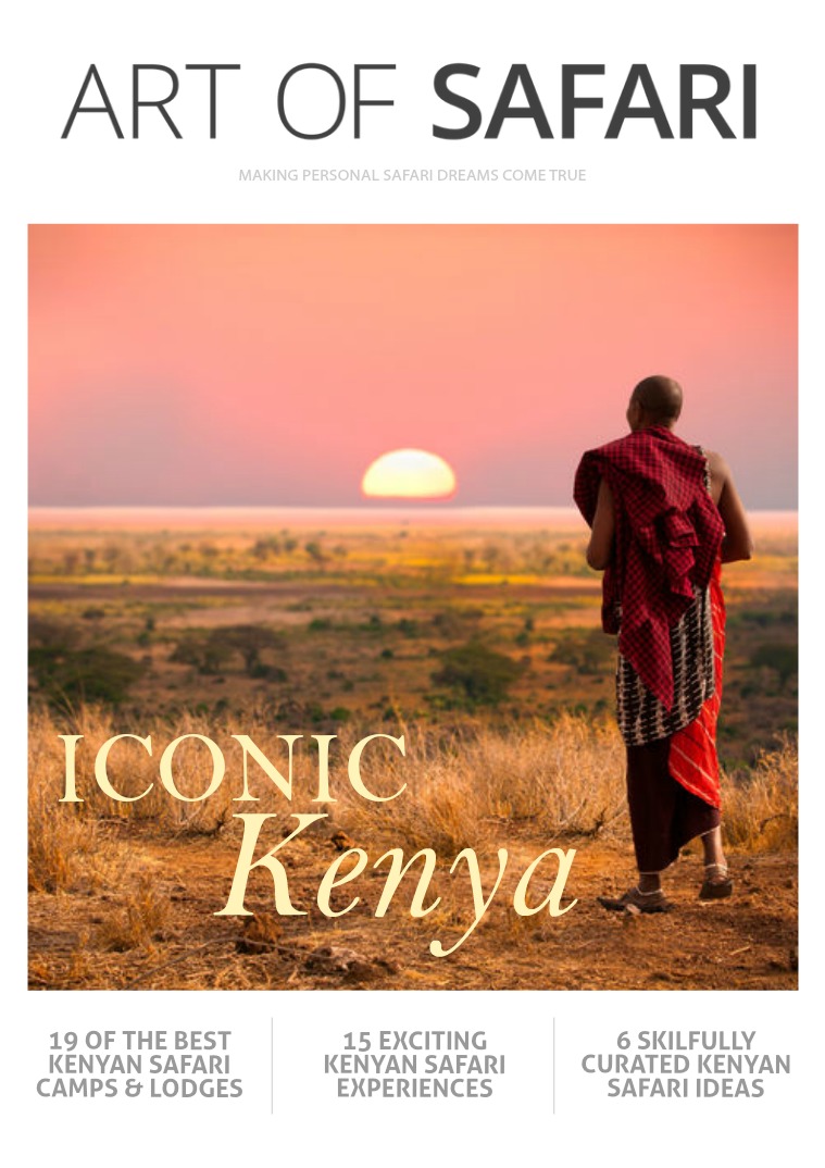 ART OF SAFARI MAGAZINE Iconic Kenya