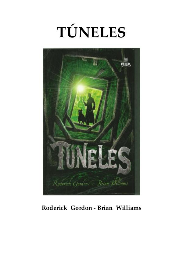 Tuneles Roderick Gordon 1 Túneles