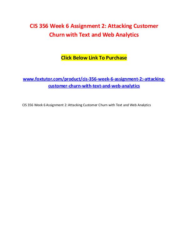 CIS 356 Week 6 Assignment 2 Attacking Customer Churn with Text and We CIS 356 Week 6 Assignment 2 Attacking Customer Chu