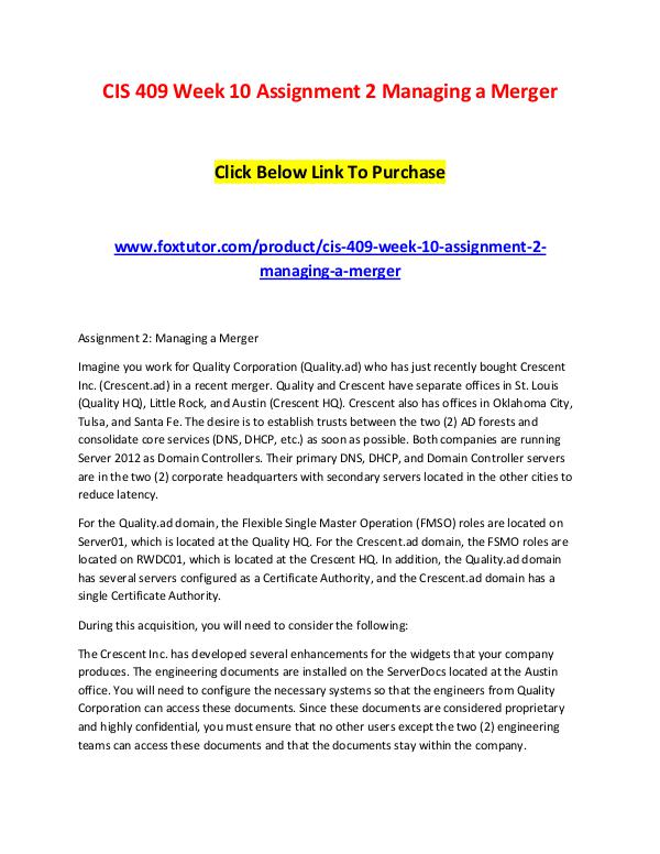 CIS 409 Week 10 Assignment 2 Managing a Merger CIS 409 Week 10 Assignment 2 Managing a Merger