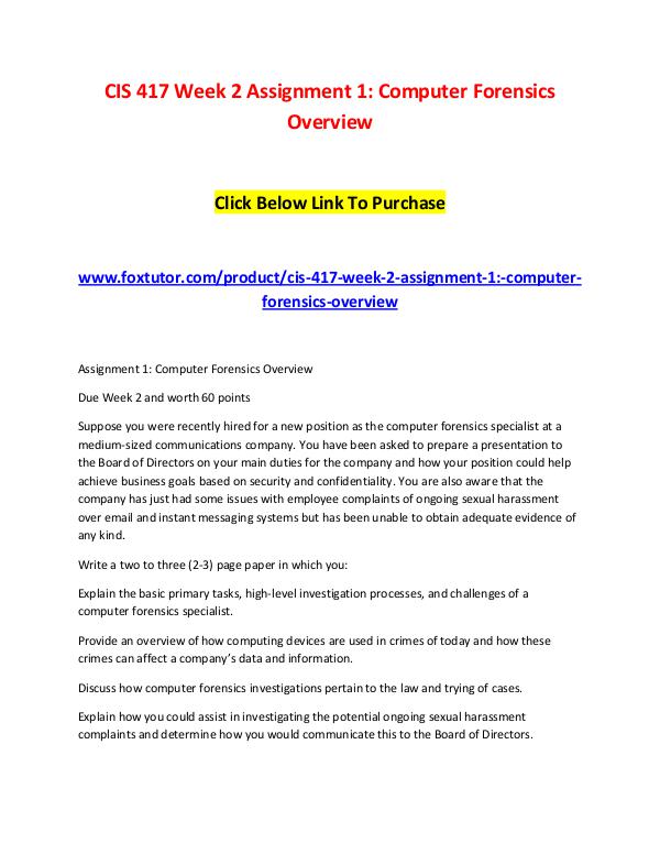 CIS 417 Week 2 Assignment 1 Computer Forensics Overview CIS 417 Week 2 Assignment 1 Computer Forensics Ove