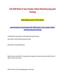 CIS 429 Week 7 Case Study 1 Data Warehousing and Testing