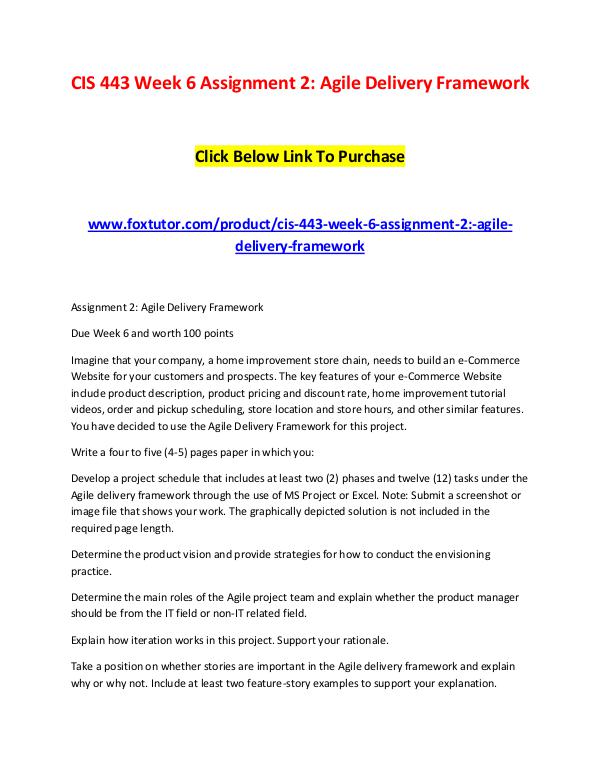 CIS 443 Week 6 Assignment 2 Agile Delivery Framework CIS 443 Week 6 Assignment 2 Agile Delivery Framewo