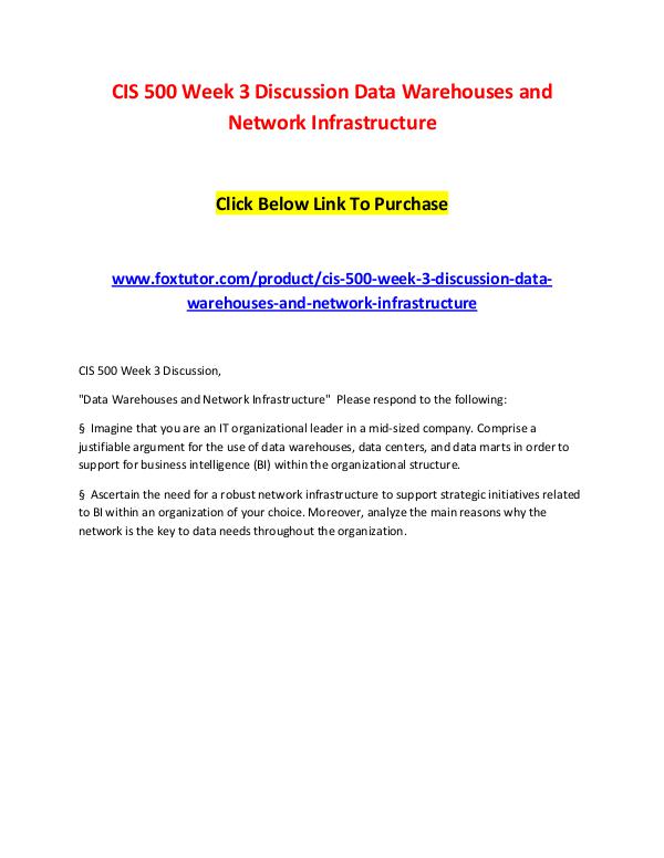 CIS 500 Week 3 Discussion Data Warehouses and Network Infrastructure CIS 500 Week 3 Discussion Data Warehouses and Netw