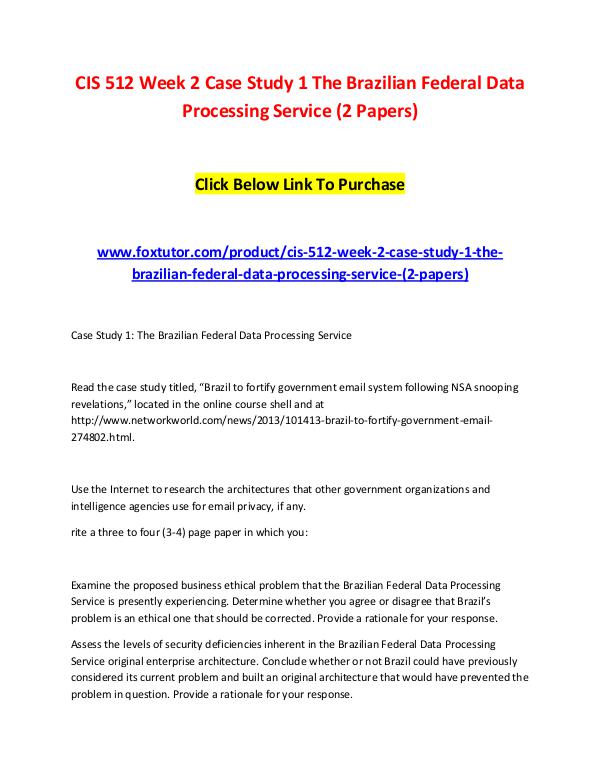 CIS 512 Week 2 Case Study 1 The Brazilian Federal Data Processing Ser CIS 512 Week 2 Case Study 1 The Brazilian Federal